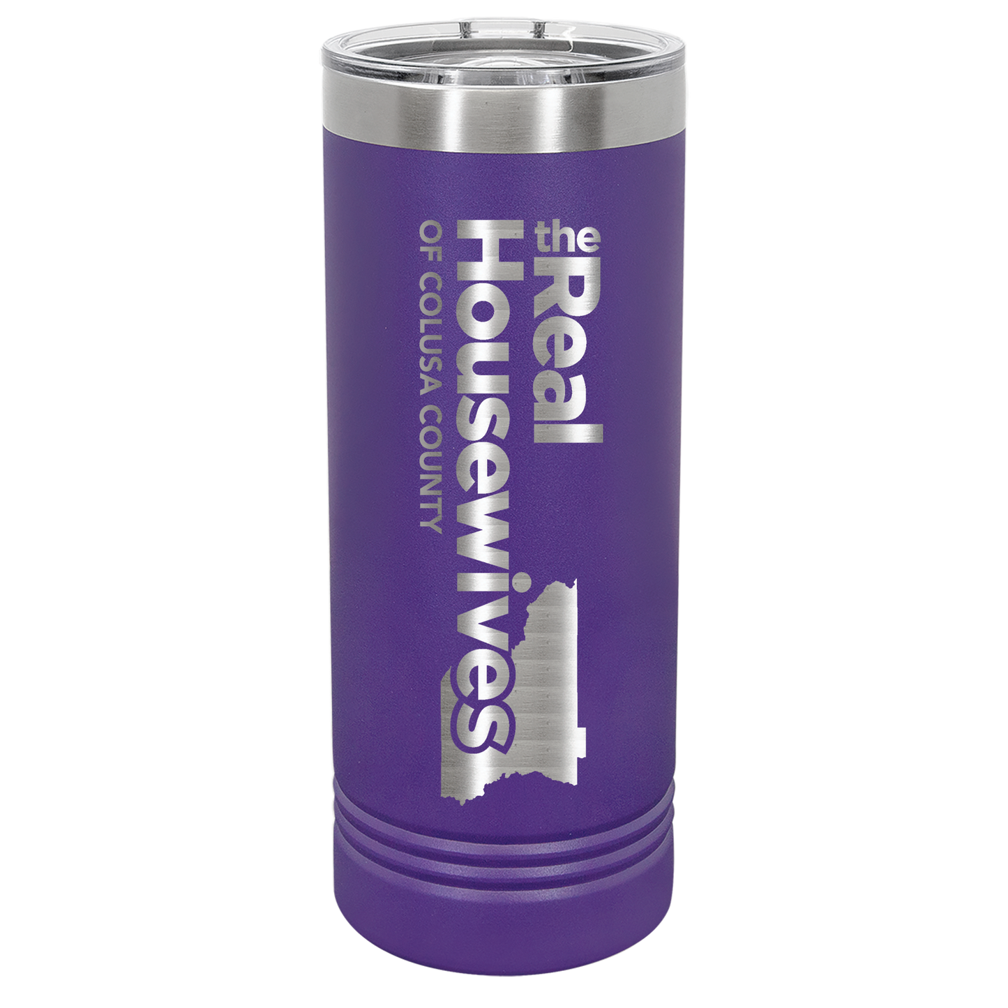 Housewives of Colusa County 22oz Skinny Tumbler