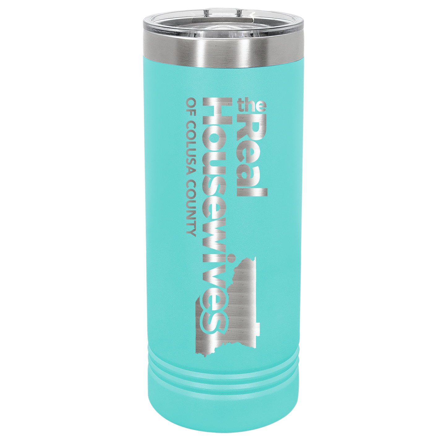 Housewives of Colusa County 22oz Skinny Tumbler
