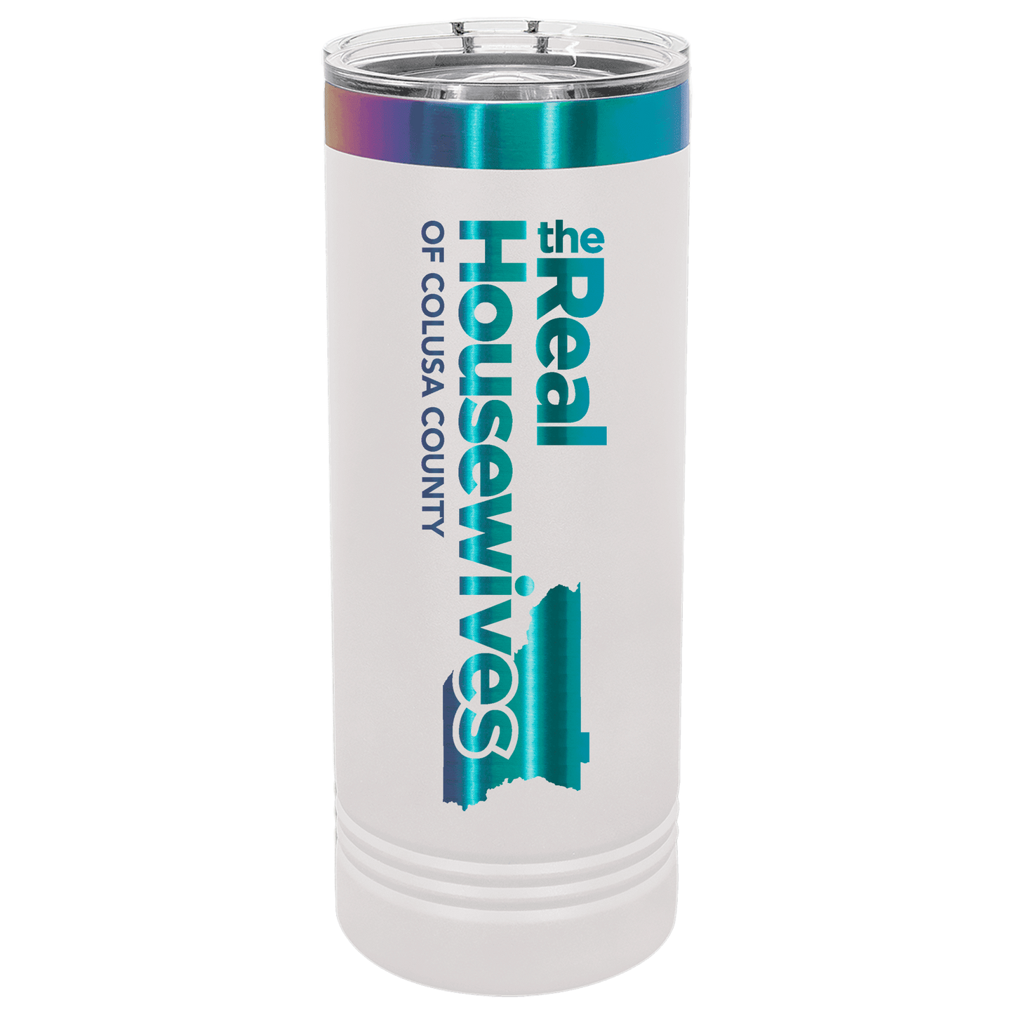 Housewives of Colusa County 22oz Skinny Tumbler